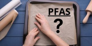 Baking paper test 2026: from Lidl to Esselunga, PFAS in almost all supermarket brands