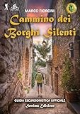 Walk of the Silent Villages. Official hiking guide