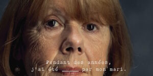 “I can’t tell”: Gisèle Pelicot gives voice to victims of chemical subjugation in a chilling campaign everyone should see
