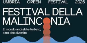 We don’t always have to be happy: in Umbria there is a festival that celebrates melancholy (and invites us to rediscover it)